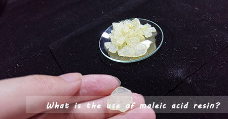 What is maleic resin used for?